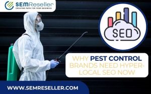 Why Pest Control Brands Need Hyper-Local SEO Now